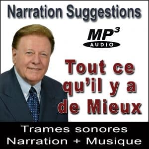 Tout ce qu’il y a de Mieux - Narration Suggestions Audio MP3