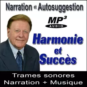 Harmonie et Succès - Narration Suggestions Audio MP3