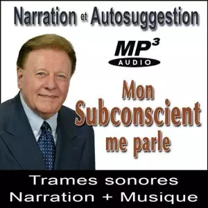 Mon Subconscient me Parle - Audio Narration Suggestions MP3