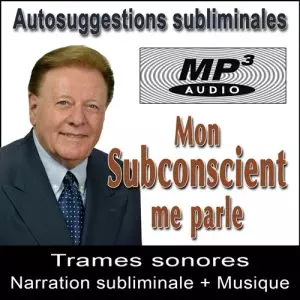 Mon Subconscient me Parle - Audio Subliminal MP3