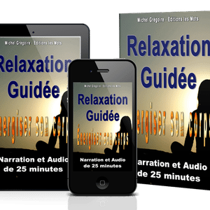 Relaxation Guidée - Audio MP3 + Texte PDF